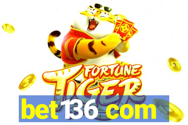 bet136 com